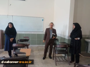 بازدید نماینده محترم هیات نظارت، ارزیابی و تضمین کیفیت دانشگاه فنی و حرفه ای از حوزه برگزاری امتحانات دانشکده ه فنی و حرفه ای دختران سبزوار  7